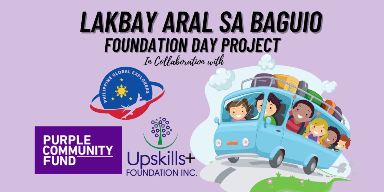 Foundation Day Project: Lakbay Aral Sa Baguio