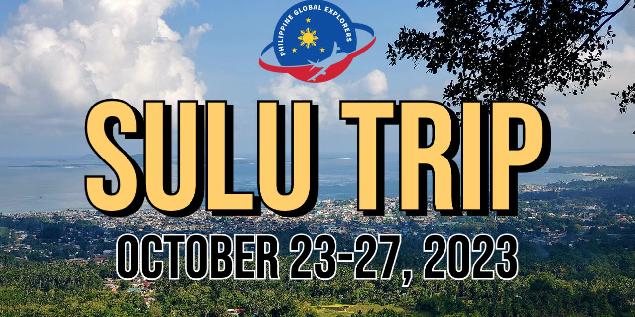 PGE SULU TRIP: OCTOBER 23-27, 2023